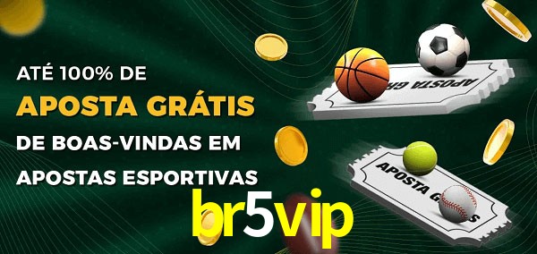 br5vip Ate 100% de Aposta Gratis